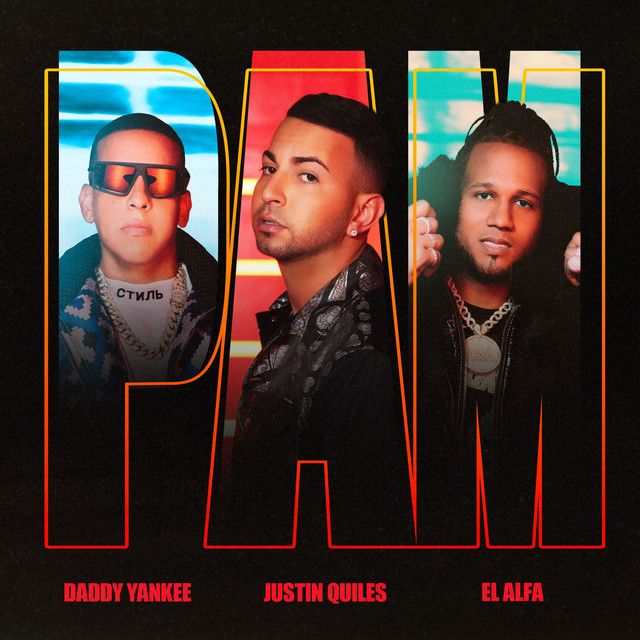 کاور آهنگ PAM از Daddy Yankee