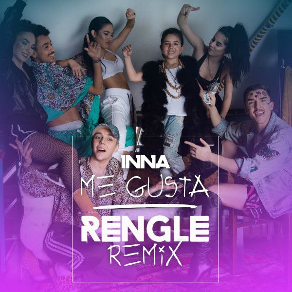 متن آهنگ Me Gusta - Rengle Remix از INNA