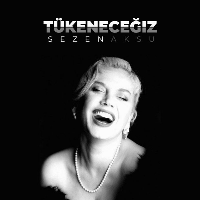 متن آهنگ Tukenecegiz از Sezen Aksu