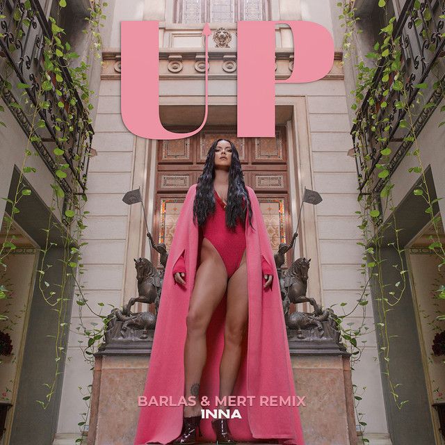 متن آهنگ UP (Barlas & Mert Remix) از INNA