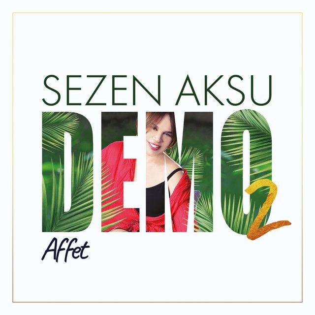 متن آهنگ Affet از Sezen Aksu