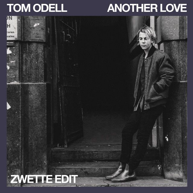 متن آهنگ Another Love - Zwette Edit از Tom Odell