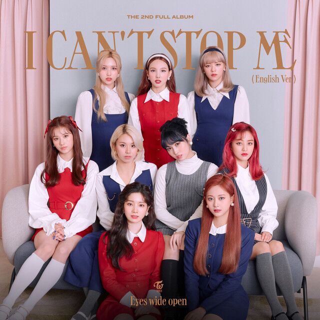 متن آهنگ I CAN'T STOP ME - English Version از TWICE