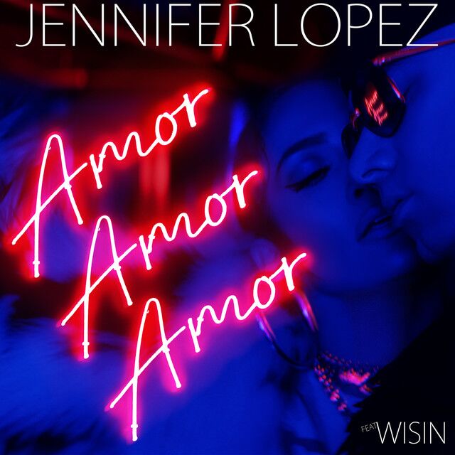 متن آهنگ Amor, Amor, Amor (feat. Wisin) از Jennifer Lopez