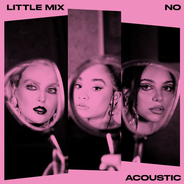 کاور آهنگ No - Acoustic Version از Little Mix