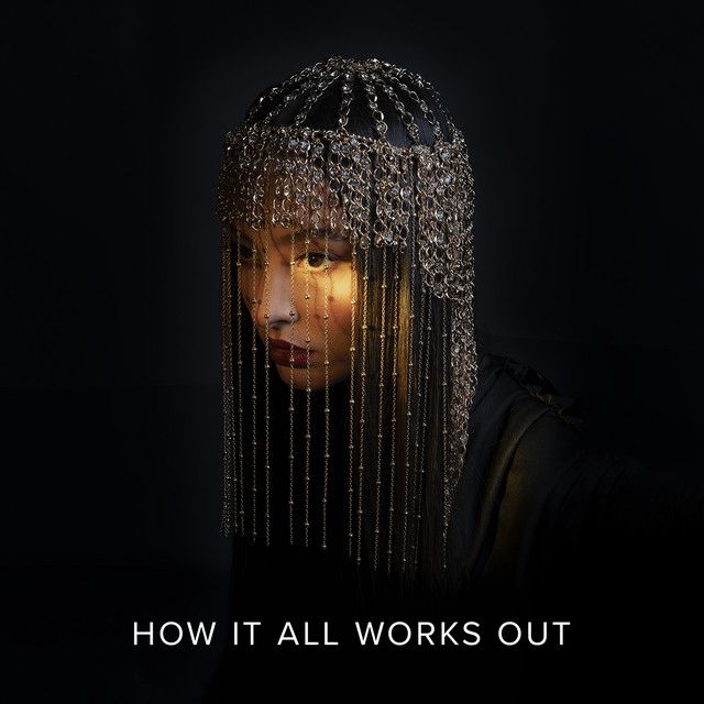 متن آهنگ How It All Works Out از Faouzia