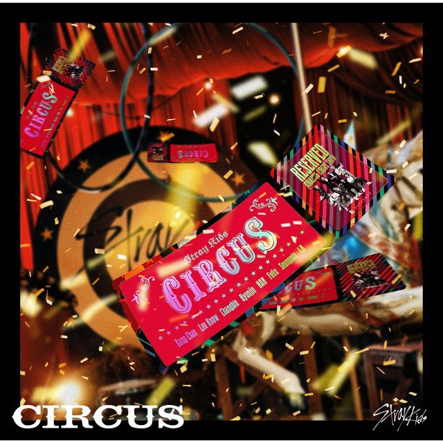 متن آهنگ CIRCUS از Stray Kids کاور آهنگ CIRCUS از Stray Kids