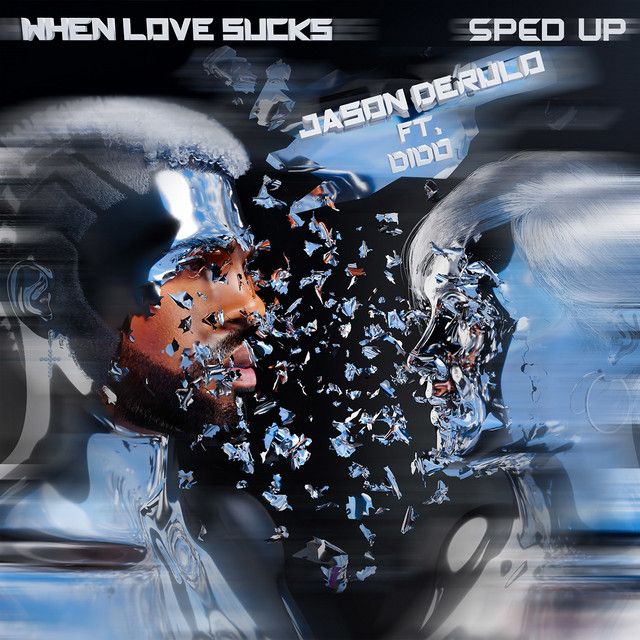 متن آهنگ When Love Sucks (feat. Dido) - Sped Up Version از J