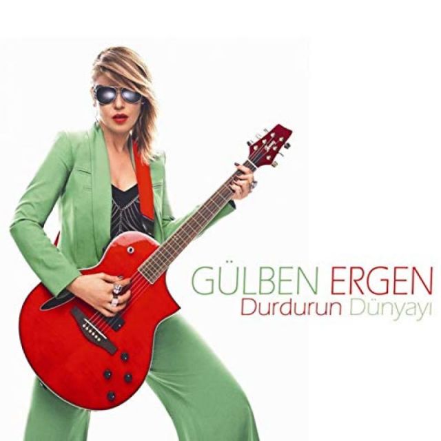 متن آهنگ Durdurun Dunyayi از Gulben Ergen