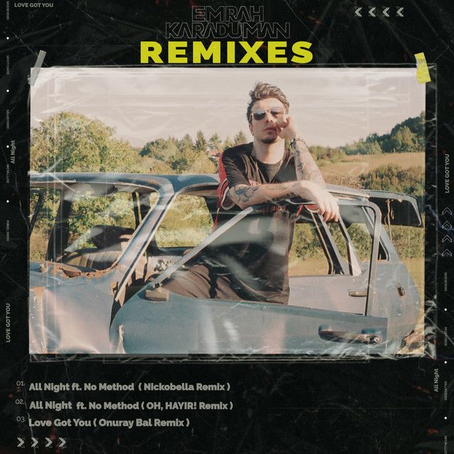 متن آهنگ All Night - OH, HAYIR! Remix از Emrah Karaduman