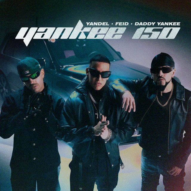کاور آهنگ Yankee 150 از Daddy Yankee