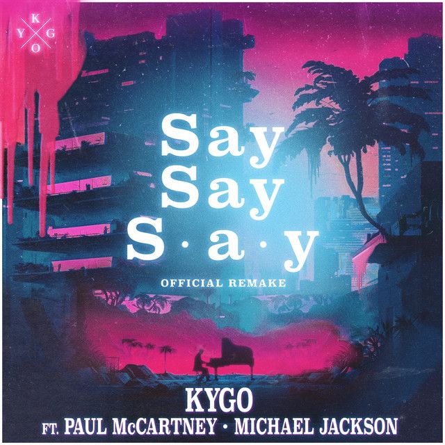 متن آهنگ Say Say Say (feat. Paul McCartney & Michael Jackson