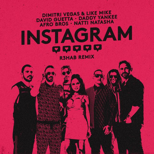 متن آهنگ Instagram - R3HAB Remix از Daddy Yankee