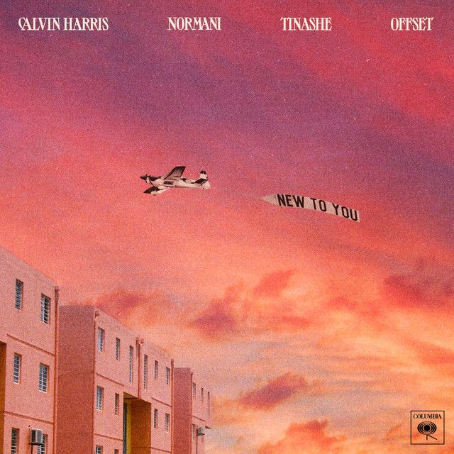 متن آهنگ New To You (with Normani, Tinashe, & Offset) از Cal
