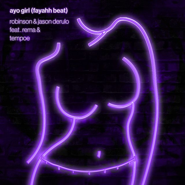 متن آهنگ Ayo Girl (Fayahh Beat) [feat. Rema & Tempoe] از Jas