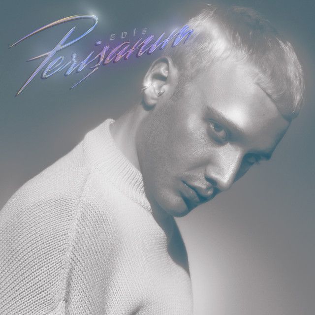 متن آهنگ Perişanım از Edis
