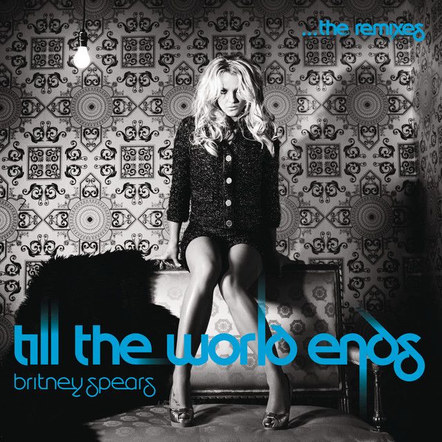 متن آهنگ Till The World Ends - Varsity Team Radio Remix از B