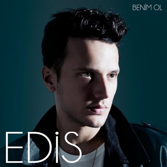 متن آهنگ Benim Ol از Edis