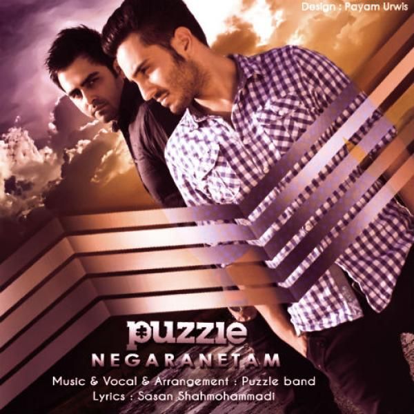 متن آهنگ Negaranetam ( Radio Edit) از پازل بند