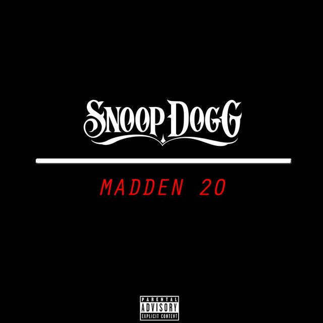 متن آهنگ Madden 20 از Snoop Dogg