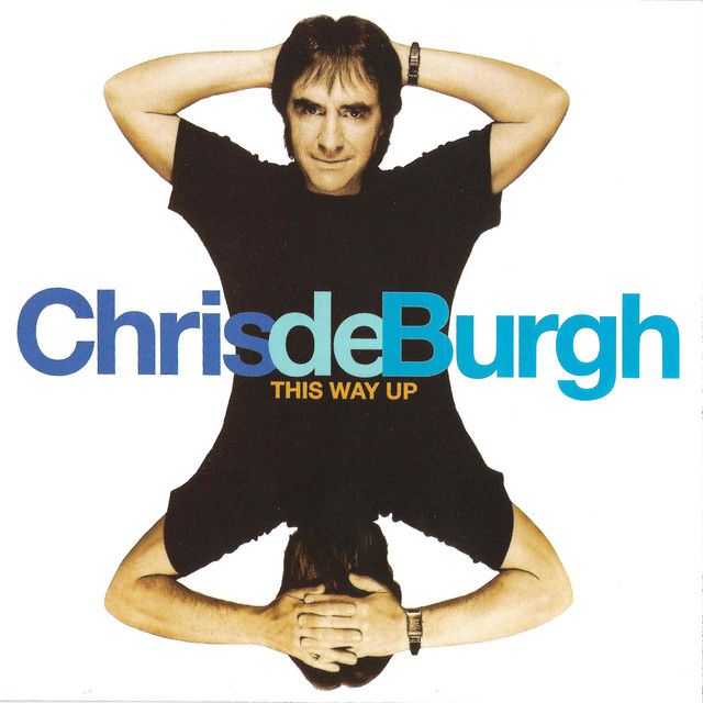 متن آهنگ Up Here In Heaven از Chris de Burgh
