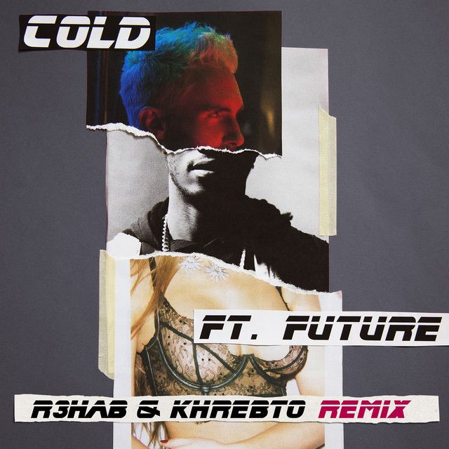 متن آهنگ Cold - R3hab & Khrebto Remix از Maroon 5