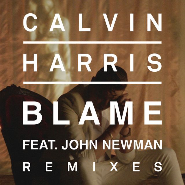 متن آهنگ Blame (feat. John Newman) - R3HAB Club Remix از Cal