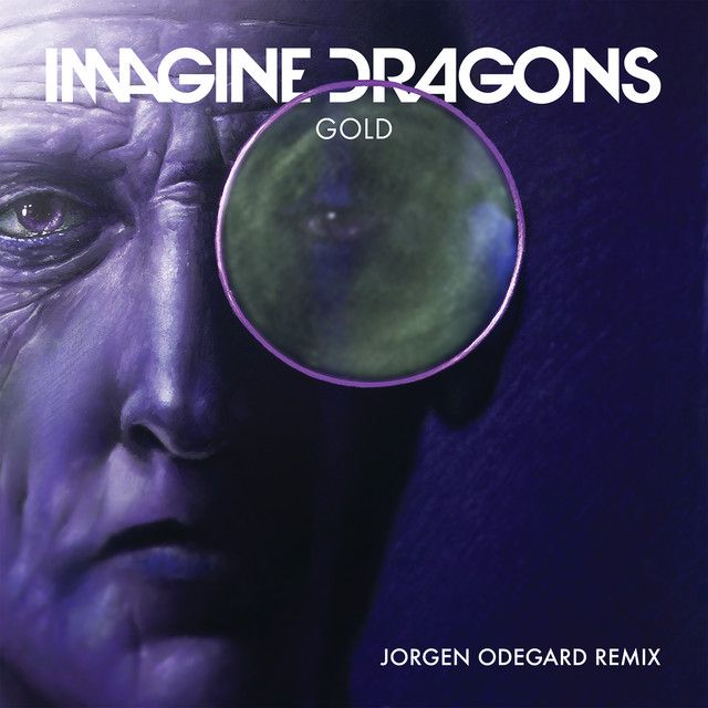 متن آهنگ Gold - Jorgen Odegard Remix از Imagine Dragons