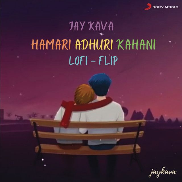 متن آهنگ Hamari Adhuri Kahani - Lofi Flip از Arijit Singh کاور آهنگ Hamari Adhuri Kahani - Lofi Flip از Arijit Singh