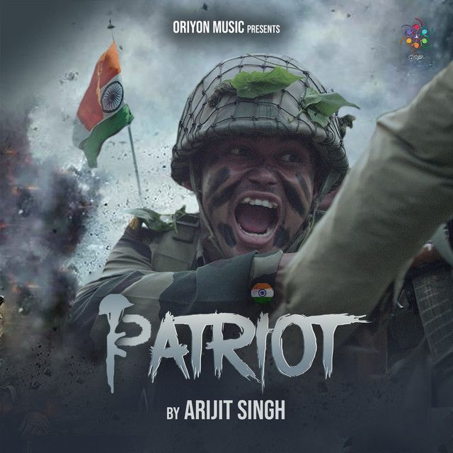 متن آهنگ Patriot از Arijit Singh