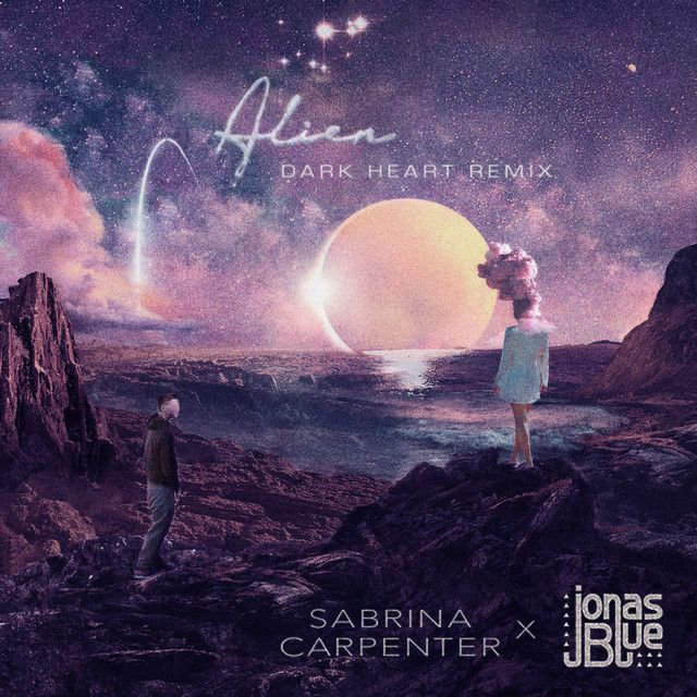متن آهنگ Alien - Dark Heart Remix از Sabrina Carpenter