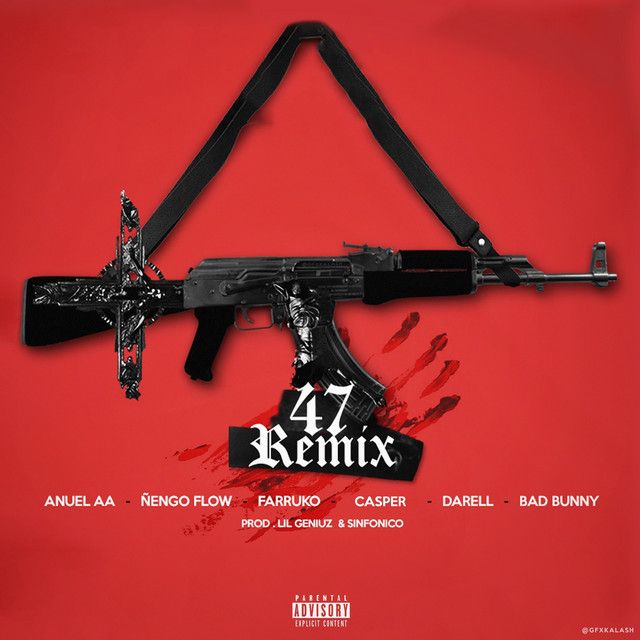 متن آهنگ 47 - Remix از Bad Bunny کاور آهنگ 47 - Remix از Bad Bunny