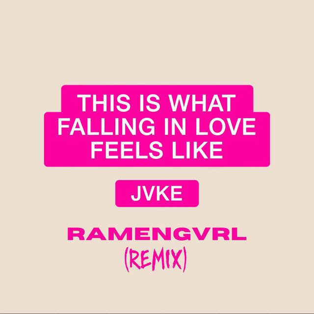 متن آهنگ this is what falling in love feels like - Ramengvrl کاور آهنگ this is what falling in love feels like - Ramengvrl Remix از JVKE