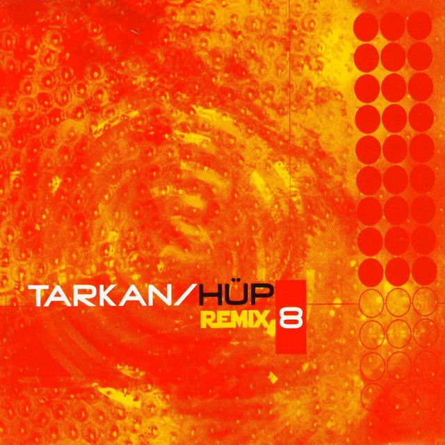 متن آهنگ Hüp (Orjinal Versiyon) از Tarkan