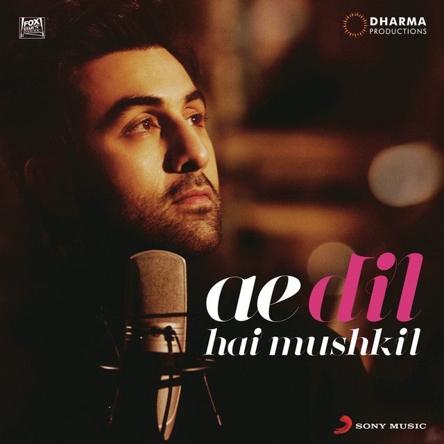 متن آهنگ Ae Dil Hai Mushkil Title Track (From "Ae Dil Hai Mu