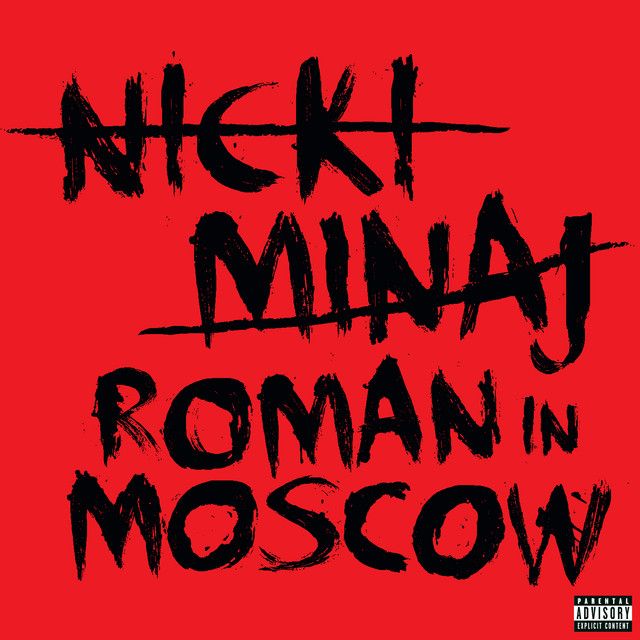 متن آهنگ Roman In Moscow از Nicki Minaj