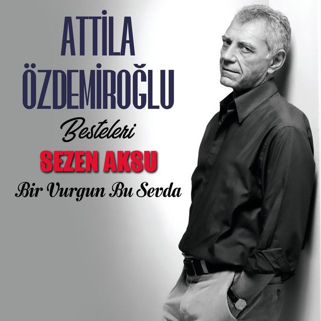 متن آهنگ Bir Vurgun Bu Sevda از Sezen Aksu