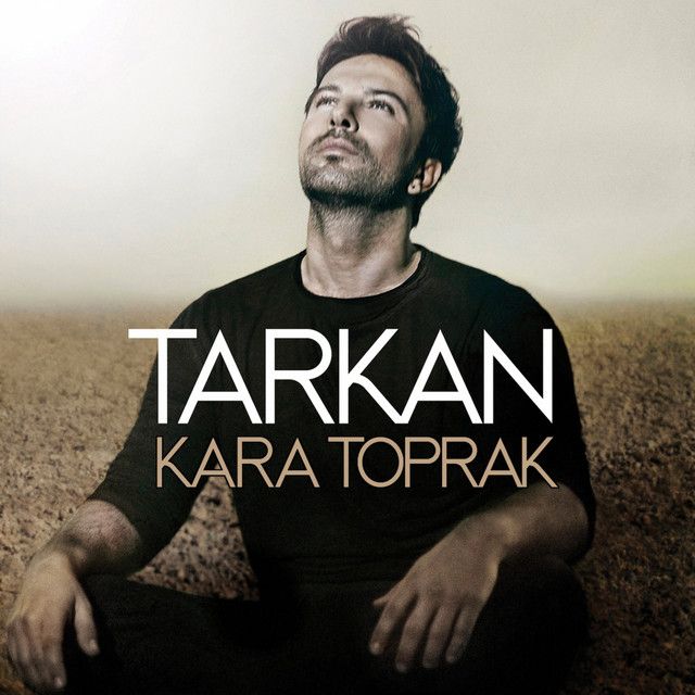 متن آهنگ Kara Toprak از Tarkan کاور آهنگ Kara Toprak از Tarkan