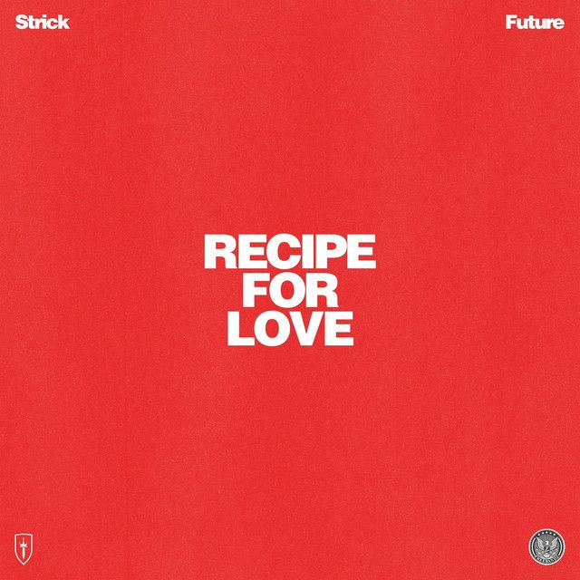 متن آهنگ RECIPE FOR LOVE از Future