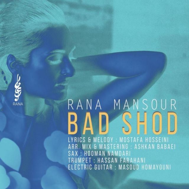 کاور آهنگ Bad Shod از Rana Mansour