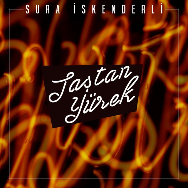 متن آهنگ Taştan Yürek از Sura İskenderli