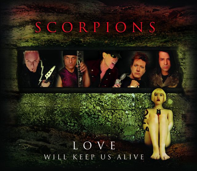 متن آهنگ Love Will Keep Us Alive - Single Edit از Scorpions کاور آهنگ Love Will Keep Us Alive - Single Edit از Scorpions