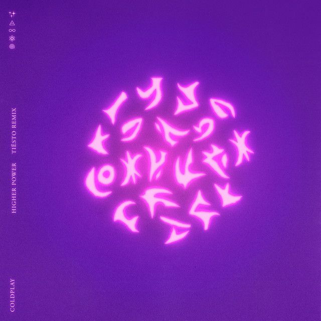 متن آهنگ Higher Power - Tiësto Remix از Coldplay کاور آهنگ Higher Power - Tiësto Remix از Coldplay