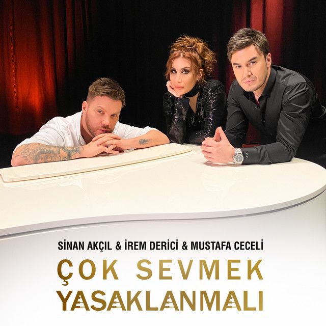 متن آهنگ Çok Sevmek Yasaklanmalı از İrem Derici