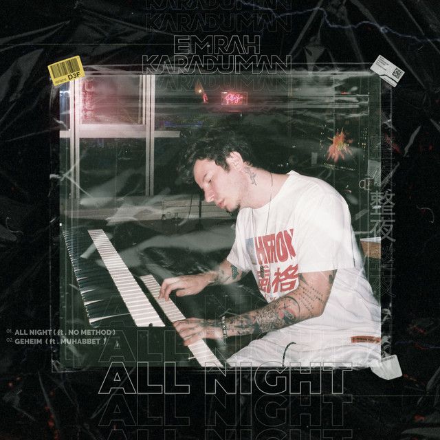 متن آهنگ All Night از Emrah Karaduman