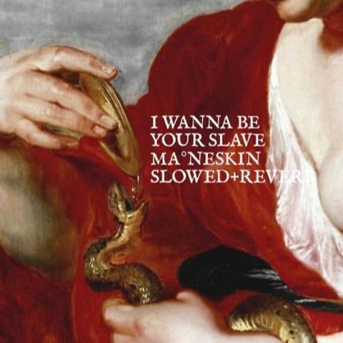 کاور آهنگ I WANNA BE YOUR SLAVE Slowed & Reverb از Måneskin