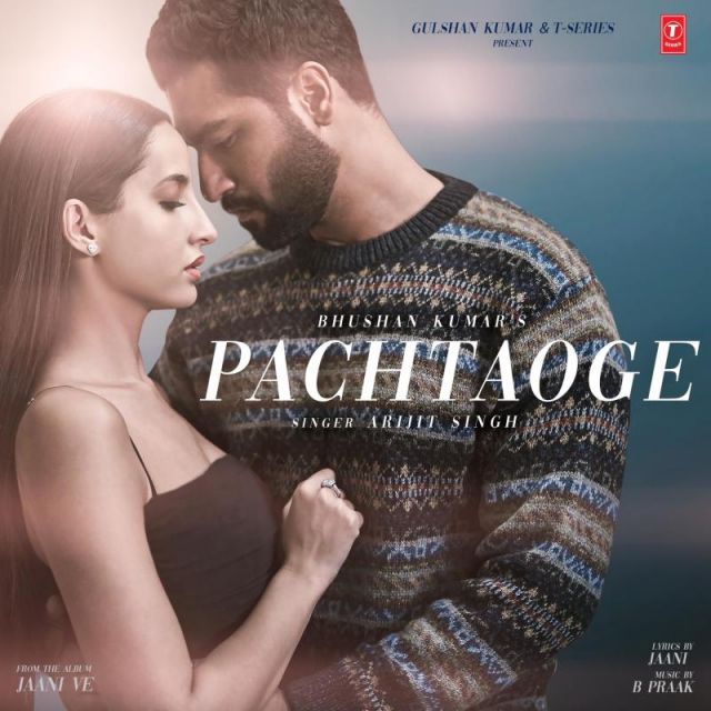 متن آهنگ Pachtaoge از Arijit Singh