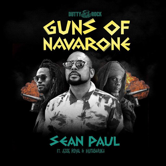 متن آهنگ Guns of Navarone از Sean Paul