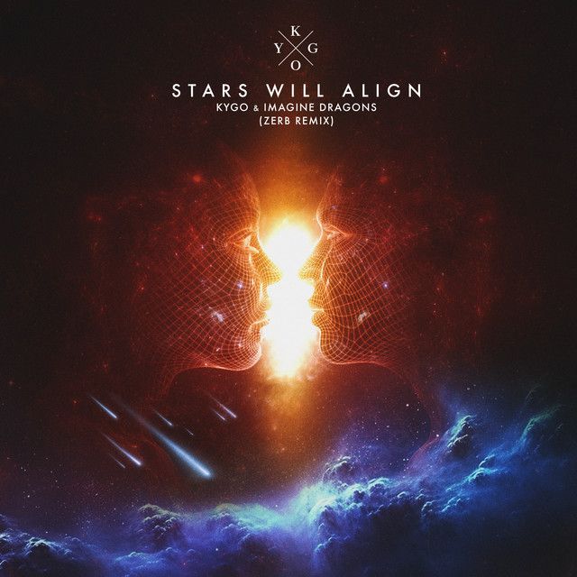 متن آهنگ Stars Will Align - Zerb Remix از Imagine Dragons