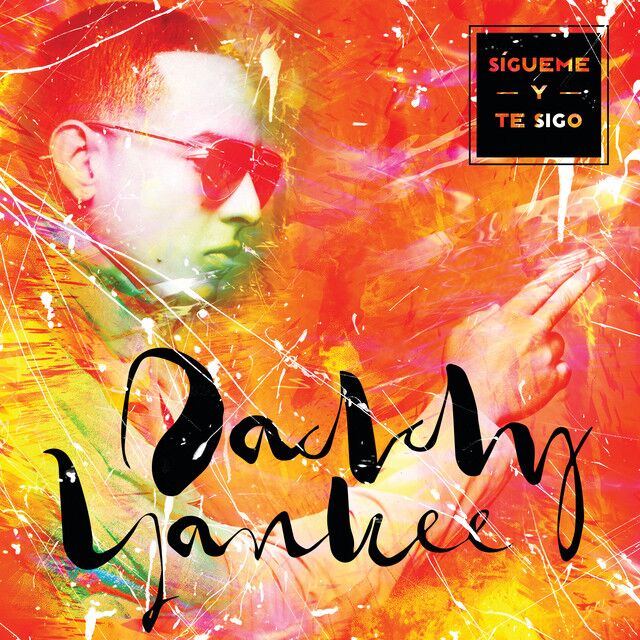 کاور آهنگ Sígueme Y Te Sigo از Daddy Yankee
